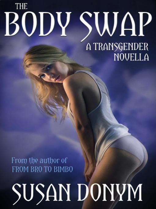 Title details for The Body Swap by Susan Donym - Available